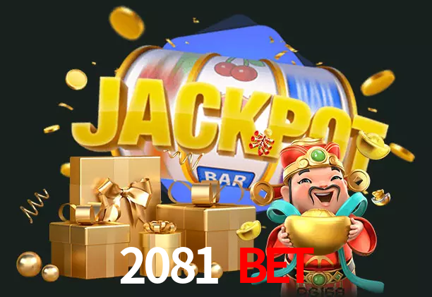 2081 BET bet